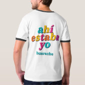 Ahí Estaba Yo – Huarache Hippie Art Tee (Rückseite)