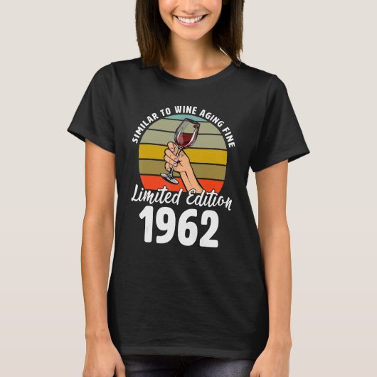 Ähnlich wie das Weinaltern, Geboren 1962, 60. Retr T-Shirt (Vorderseite)