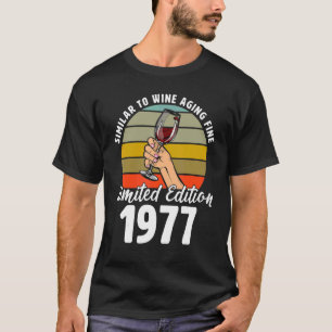 Ähnlich wie das Weinaltern, Geboren 1977, 45. Retr T-Shirt