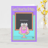 AHNUNGSLOSER LEHRER verspätete Geburtstags-Karte Karte (Gelbe Blume)