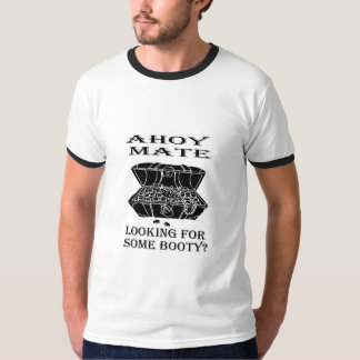 Ahoi Kamerad - Suchen nach etwas Hintern? T-Shirt