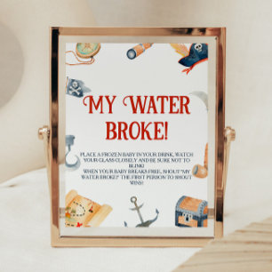 Ahoy, das ist eine Baby-Dusche, meine Wasserbroke Sockelschild