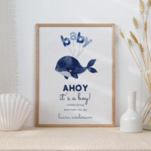 Ahoy, es ist ein Blauwal-Baby-Junge Willkommensgru Poster