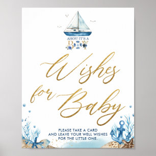 Ahoy Es ist ein kalter Brunnen für Babysigne Poster