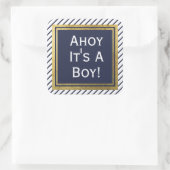 Ahoy ist ein Baby Nautical Baby Dusche Quadratischer Aufkleber (Tasche)
