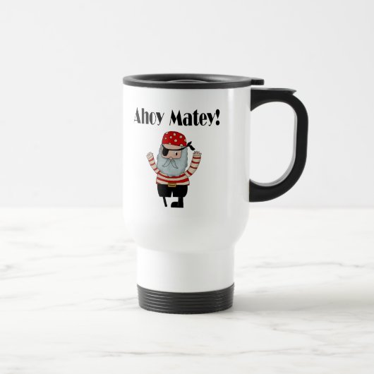 Ahoy Matey Pirate Reisebecher (Rechts)