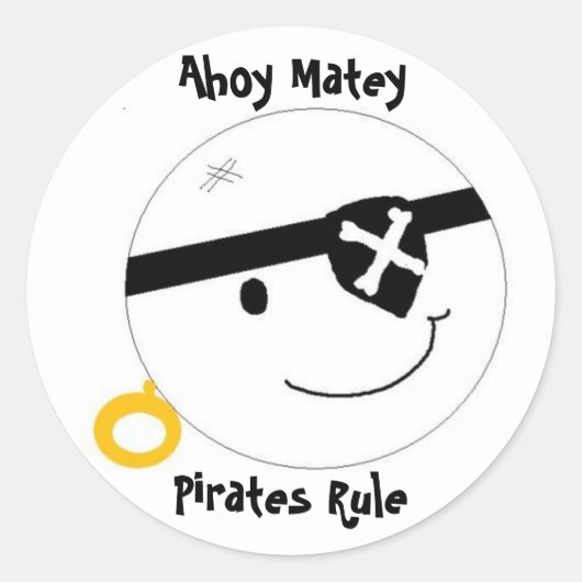 Ahoy Matey Pirates Rule Runder Aufkleber (Vorderseite)