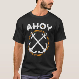 Ahoy Ship Kapitän Seaferiner Seemann Seemailor Boo T-Shirt