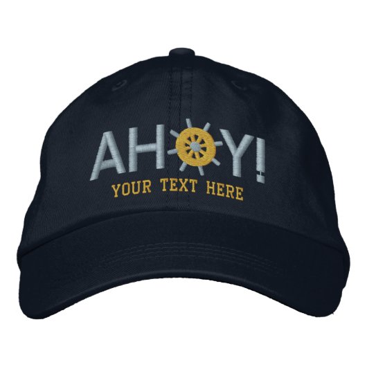 Ahoy Ships Wheels Captains Personalisiert Bestickte Baseballkappe (Vorderseite)