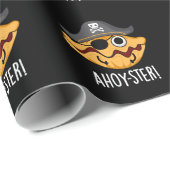 Ahoy-ster Funny Pirate Oyster Pun Dark BG Geschenkpapier (Rolleneckpunkt)