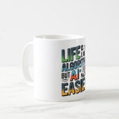 AI-Algorithmus-Zitat - Leben erleichtert Kaffeetasse (Vorderseite Links)