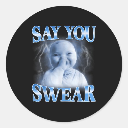 Ai Baby Funny Laughing Say You Swear Holding Laugh Runder Aufkleber (Vorderseite)