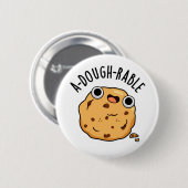 Ai-dough Funny Cookie Pun Button (Vorne & Hinten)