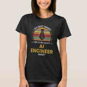 AI Engineer Quote Graphic T-Shirt (Vorderseite)