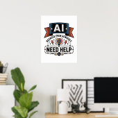 AI Genie Humor Tech Zitat Design Poster (Heimbüro)