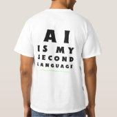 AI Is My Second Language – Programmer Coding  T-Shirt (Rückseite)