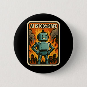 Ai ist 100% sicher Funny Sarcastic anti Artificial Button