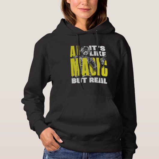 Ai It s Like Magic But Real Computer Science  2 Hoodie (Vorderseite)