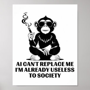 Ai kann mich nicht ersetzen, ich bin schon nutzlos poster