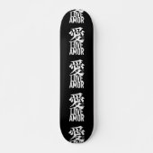 Ai. Liebe. Amor. Skateboard (Vorne)