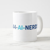 AI-Nerd-Riesenbecher: Treib deinen Code mit 844-AI Jumbo-Tasse (Vorderseite Rechts)