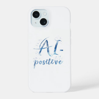 AI-positive Textart iPhone 15 Hülle