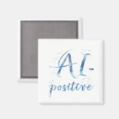 AI-positive Textart Magnet (Vorderseite/Rückseite)