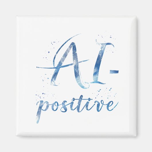 AI-positive Textart Magnet (Vorne)