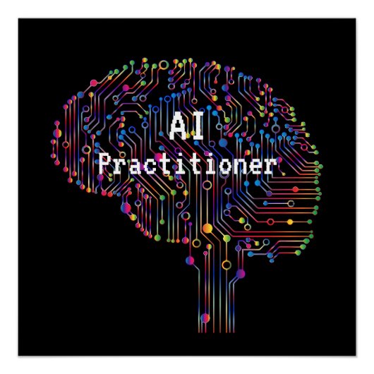 AI Practitioner für künstliche Intelligenz Tech Poster (Vorderseite)