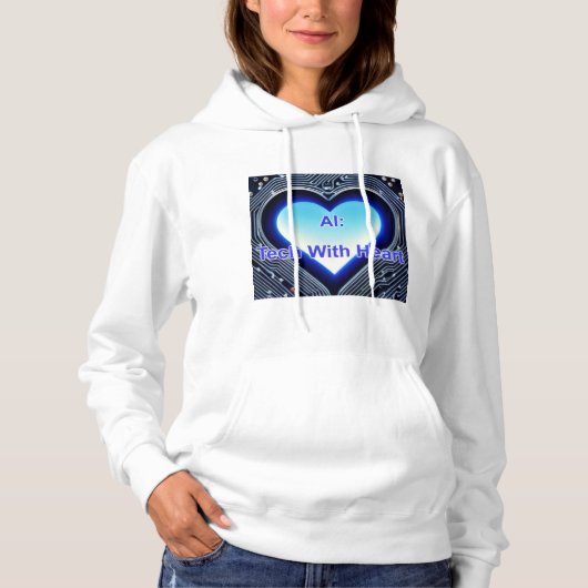 AI: Tech with Heart Women's White Hoodie (Vorderseite)