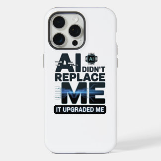 AI-Upgrade-Zitat für Technikliebhaber iPhone 15 Pro Max Hülle