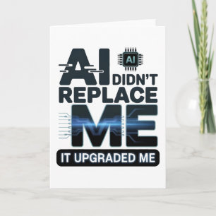 AI-Upgrade-Zitat für Technikliebhaber Karte