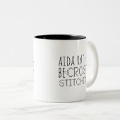 Aida Rather Be Cross Stitching Fun Zweifarbige Tasse (VorderseiteRechts)