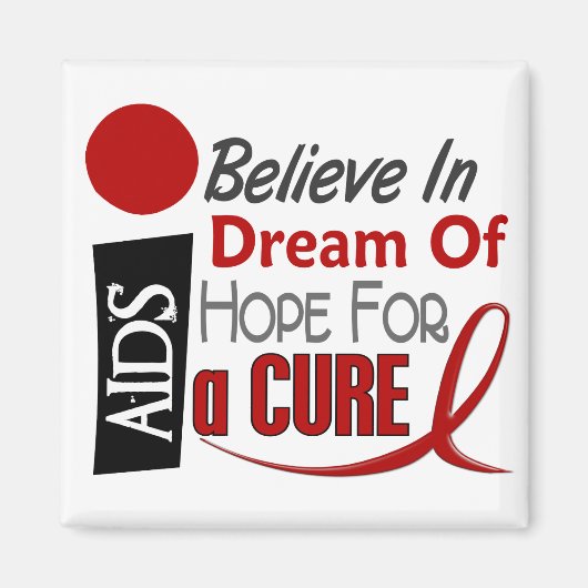 Aids / HIV GLAUBEN DREAM HOFFNUNG Magnet (Vorne)
