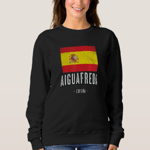 Aiguafreda Spanien Es Flag Stadt Bandera Ropa Sweatshirt