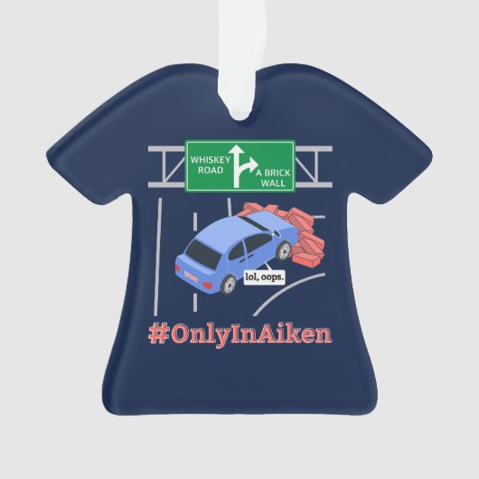 Aiken, SC, Brick Wall Meme Ornament (Vorderseite)