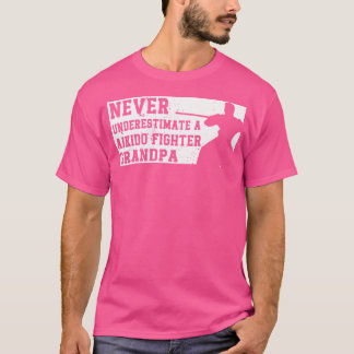 Aikido Fighter Opa Aikido Fighter T-Shirt