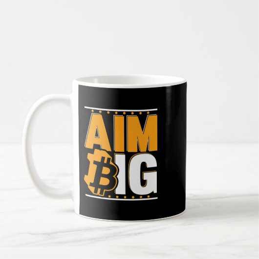 Aim Big Crypto Kryptowährung Blockchains Bitcoin Kaffeetasse (Links)