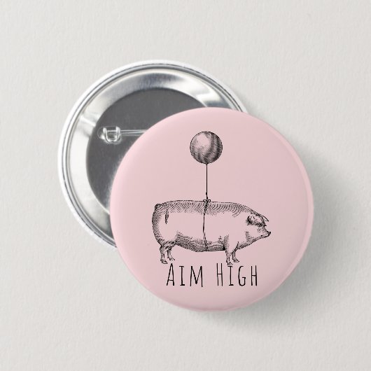 Aim High Cute Pig and Balloon Inspirational Button (Vorne & Hinten)