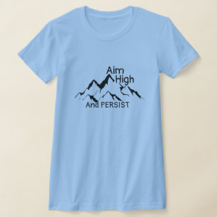 Aim High Shirt - T-Shirt der inspirierenden Frauen