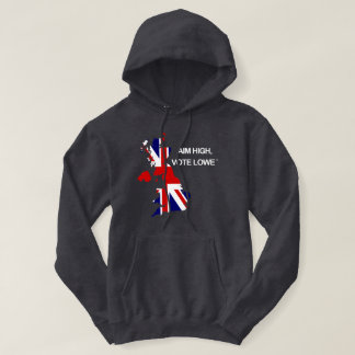 Aim High, Vote Lowe Statement British Map Hoodie