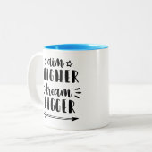 Aim Higher Dream Bigger Zweifarbige Tasse (Vorderseite Links)
