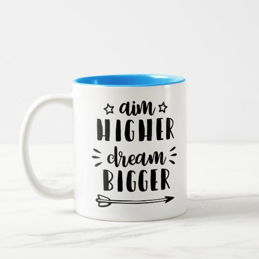 Aim Higher Dream Bigger Zweifarbige Tasse (Links)
