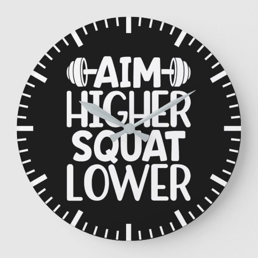 Aim Higher Squat Lower - Gym Workout Motivierend Große Wanduhr (Vorderseite)