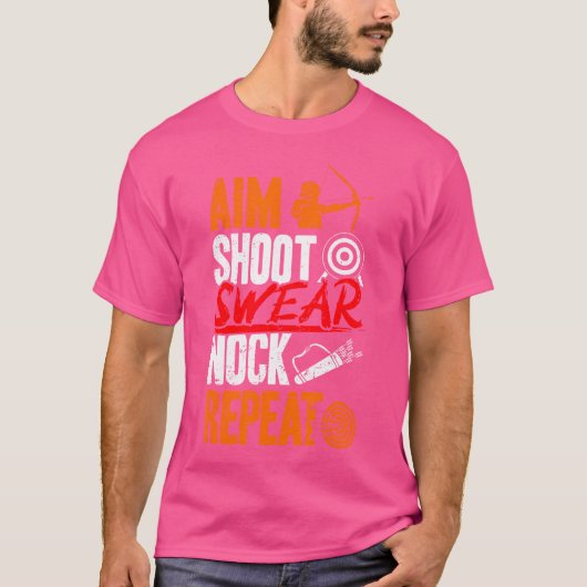 Aim Shoot r Nock Repeat Archer Archery T-Shirt (Vorderseite)