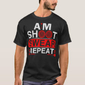 Aim Shoot Swear Repeat Darts  T-Shirt (Vorderseite)