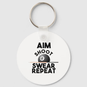 Aim Shoot Swear Repeat - Funny Billiards - 8 Ball Schlüsselanhänger