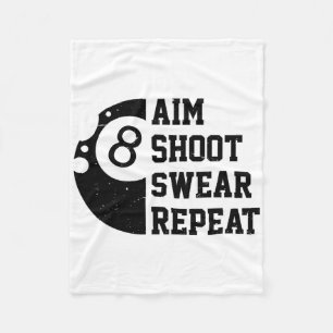Aim Shoot Swear Repeat Pool Billiard Snooker Chalk Fleecedecke