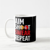 Aim Shoot Swear Wiederholung Funny Pool Player Bil Kaffeetasse (Links)