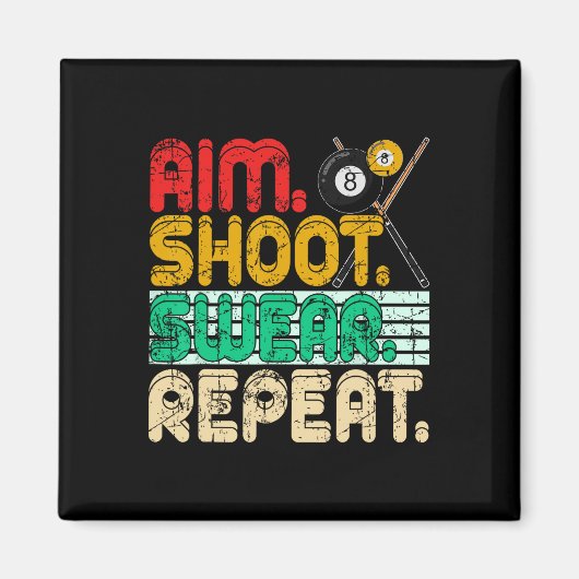 Aim Shoot Swear Wiederholung Retro Snooker Geschen Magnet (Vorne)